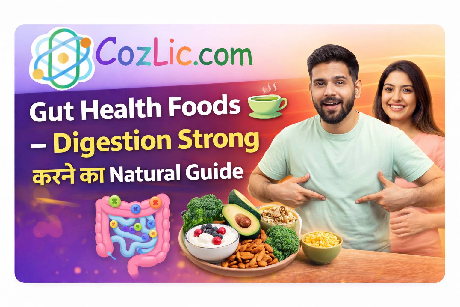 Gut Health Foods 🍵 – Digestion Strong करने का Natural Guide
