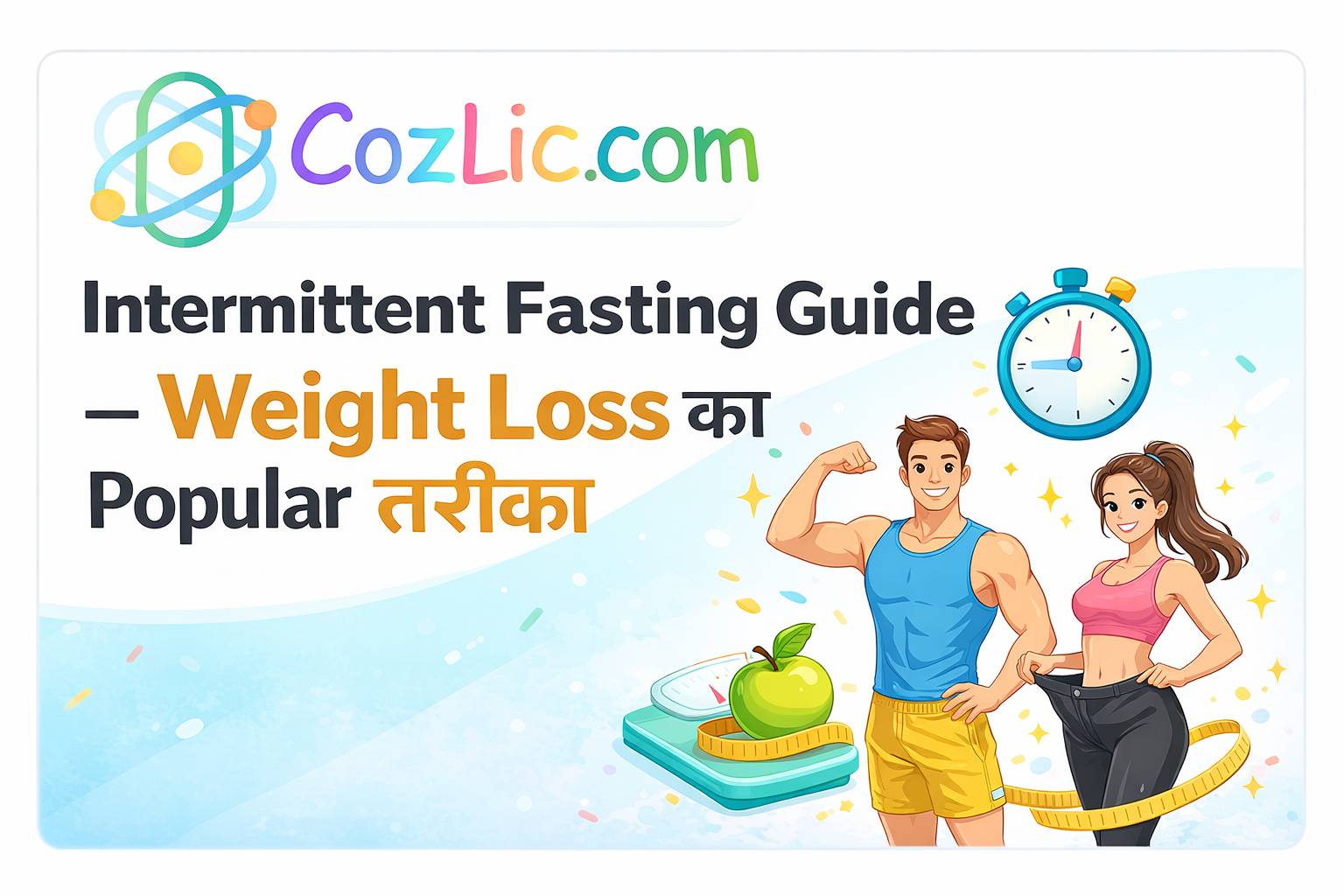 Intermittent Fasting Guide ⏱️ – Weight Loss का Popular तरीका