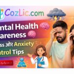 Mental Health Awareness 🧠 – Stress और Anxiety Control Tips